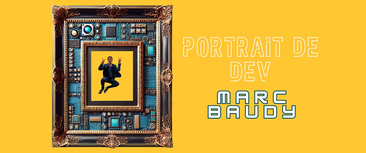 Portrait de dev - Marc Baudy