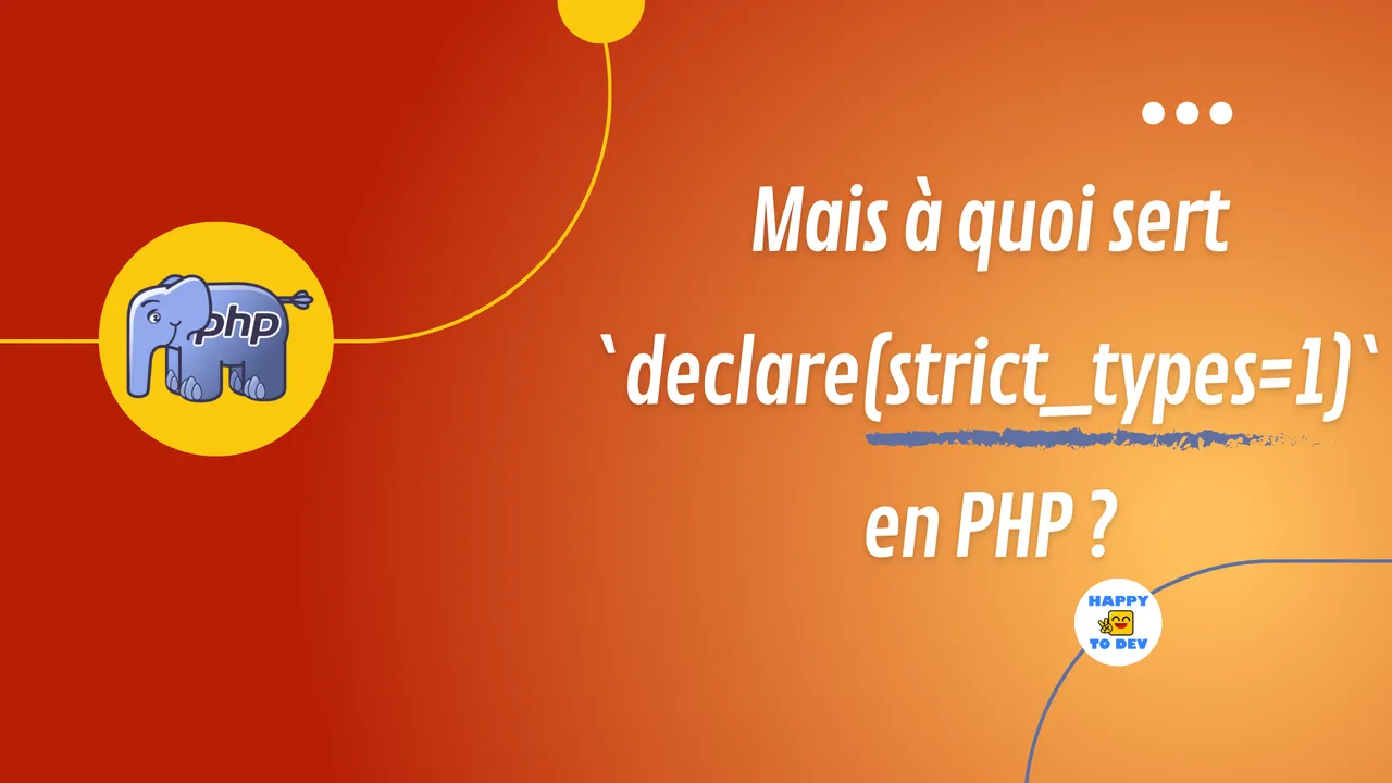 Mais à quoi sert `declare(strict_types=1)` en PHP ?